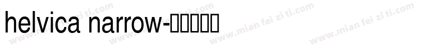 helvica narrow字体转换